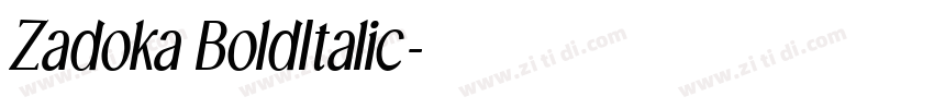 Zadoka BoldItalic字体转换